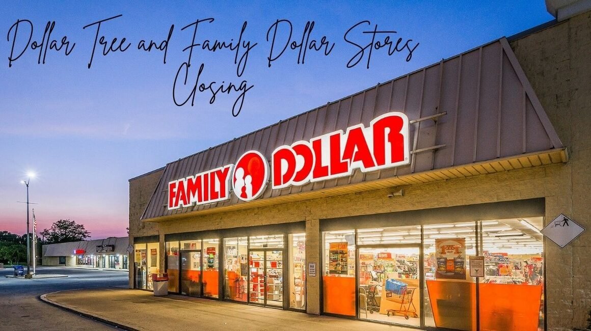 Dollar Tree and Family Dollar Stores Closing: Retail Landscape