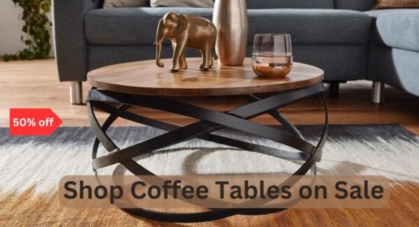 Shop Coffee Tables on Sale: Find Your Perfect Centerpiece